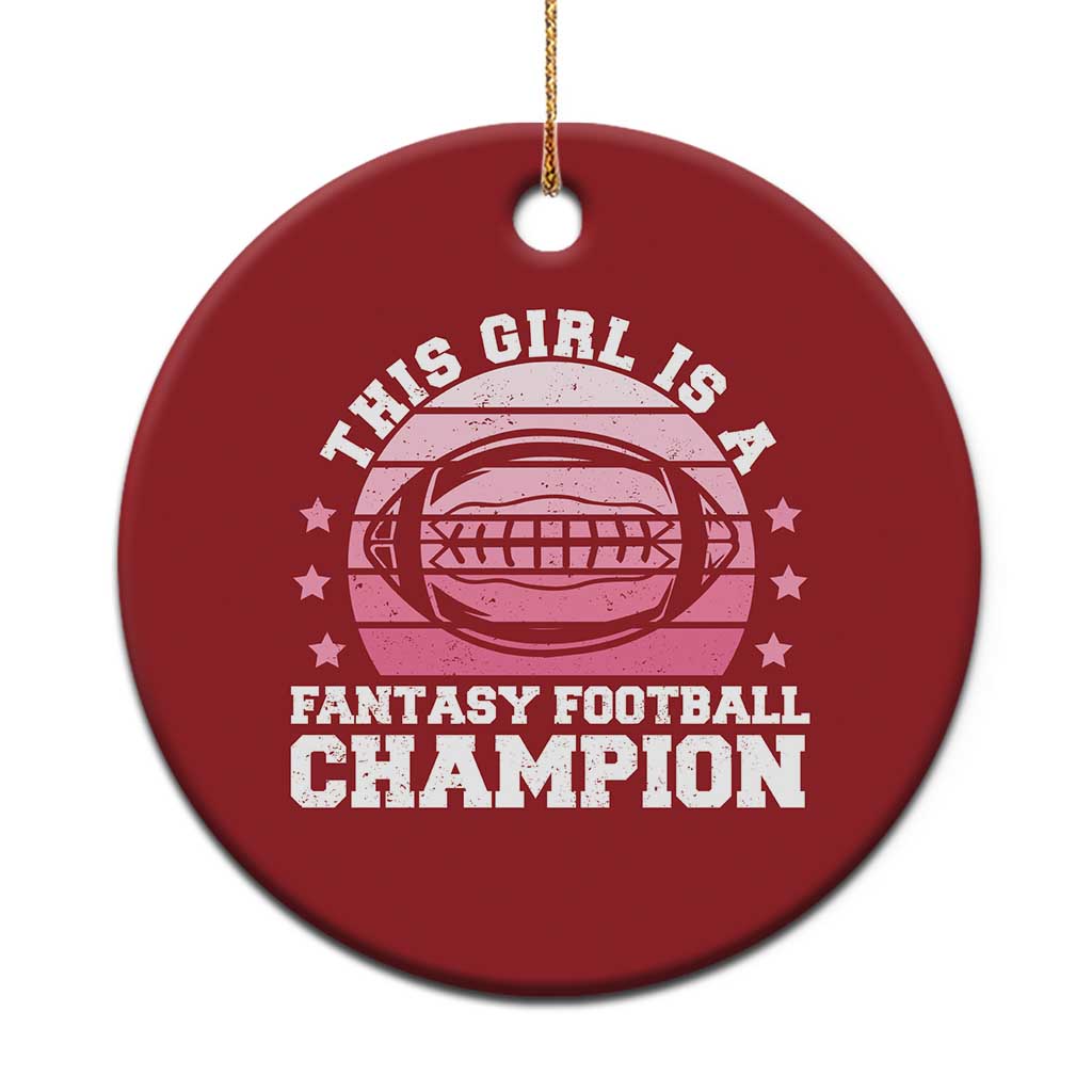 Funny This Girl Is A Fantasy Football Champion Christmas Ornament Retro Champ Champion Draft TS10 Print Your Wear