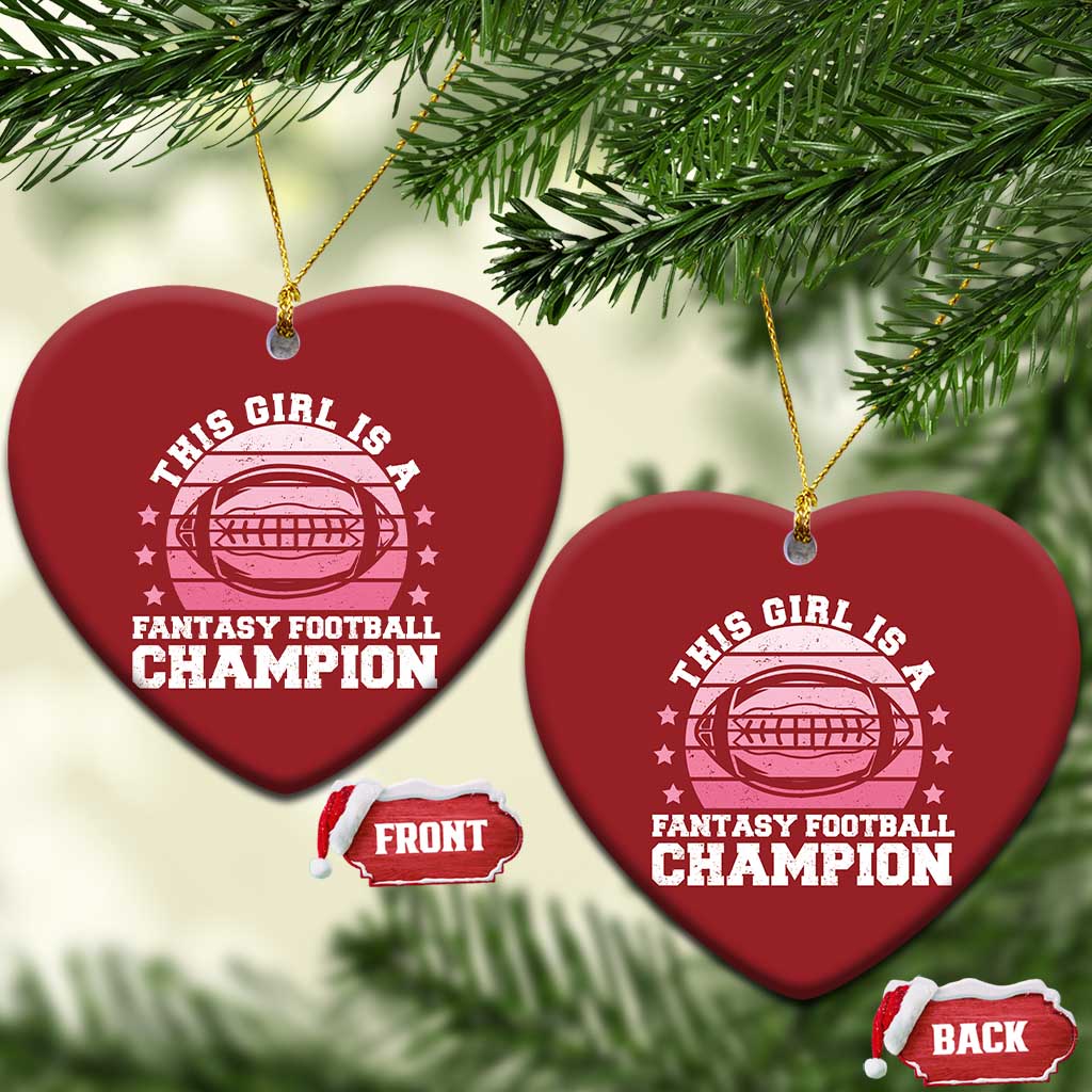 Funny This Girl Is A Fantasy Football Champion Christmas Ornament Retro Champ Champion Draft TS10 Heart Red Print Your Wear