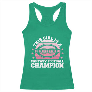 Funny This Girl Is A Fantasy Football Champion Racerback Tank Top Retro Champ Champion Draft TS10 Irish Green Print Your Wear