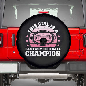 Funny This Girl Is A Fantasy Football Champion Spare Tire Cover Retro Champ Champion Draft TS10 Black Print Your Wear
