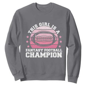 Funny This Girl Is A Fantasy Football Champion Sweatshirt Retro Champ Champion Draft TS10 Charcoal Print Your Wear