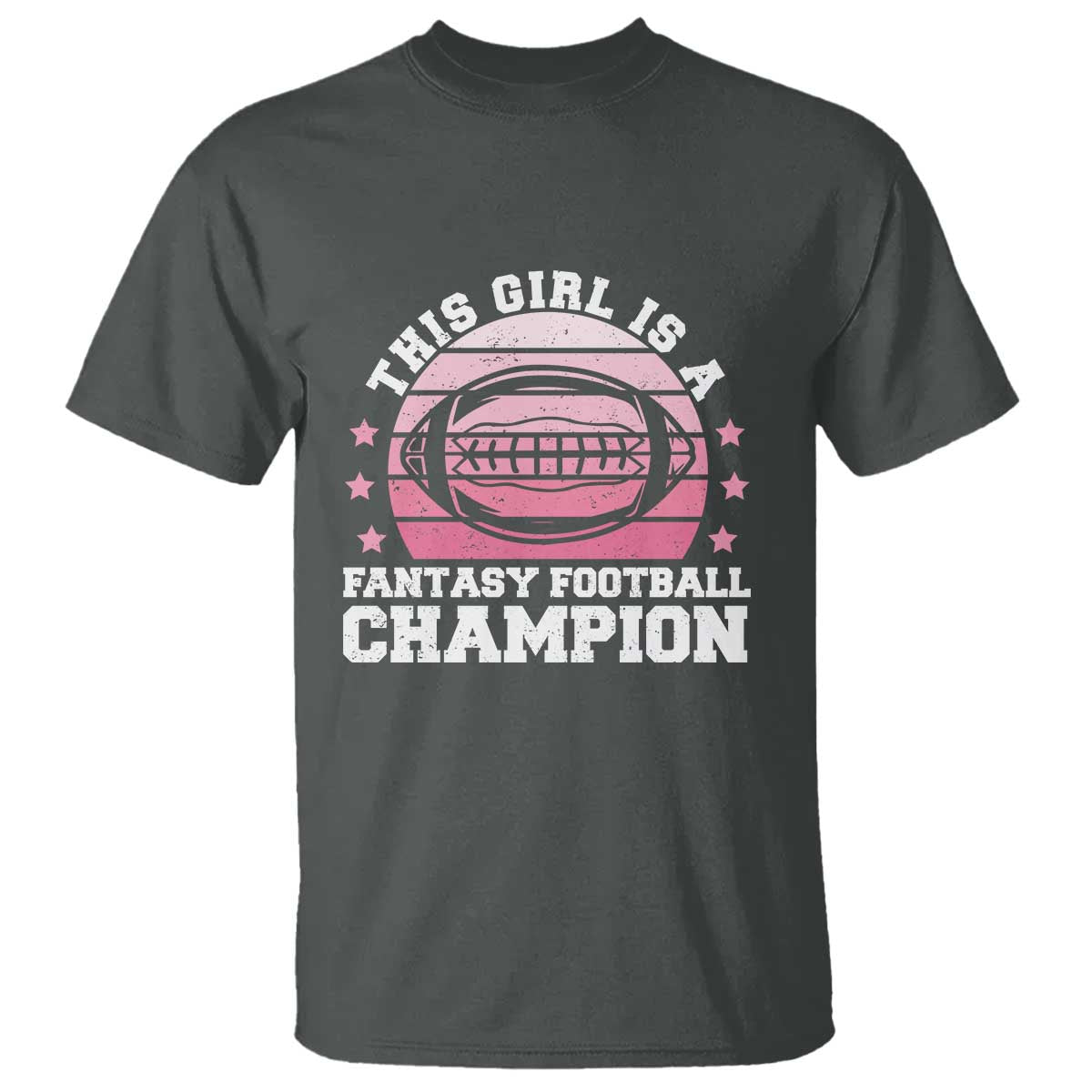 Funny This Girl Is A Fantasy Football Champion T Shirt Retro Champ Champion Draft TS10 Dark Heather Print Your Wear