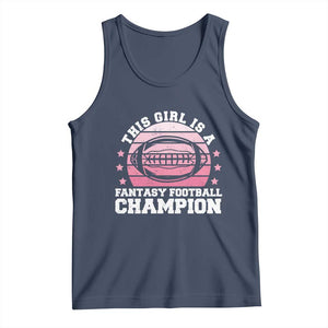 Funny This Girl Is A Fantasy Football Champion Tank Top Retro Champ Champion Draft TS10 Navy Print Your Wear