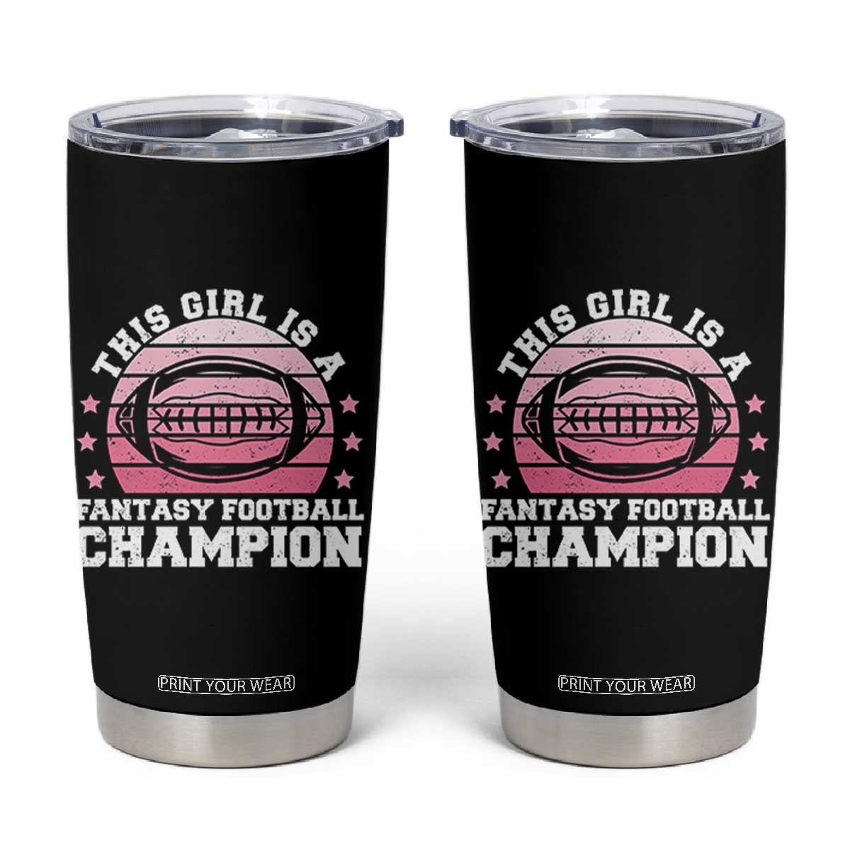 Funny This Girl Is A Fantasy Football Champion Tumbler Cup Retro Champ Champion Draft TS10 Black Print Your Wear