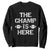 Funny Fantasy Football Champion Sweatshirt Champ Draft Party Commish FFL TS10 Black Print Your Wear