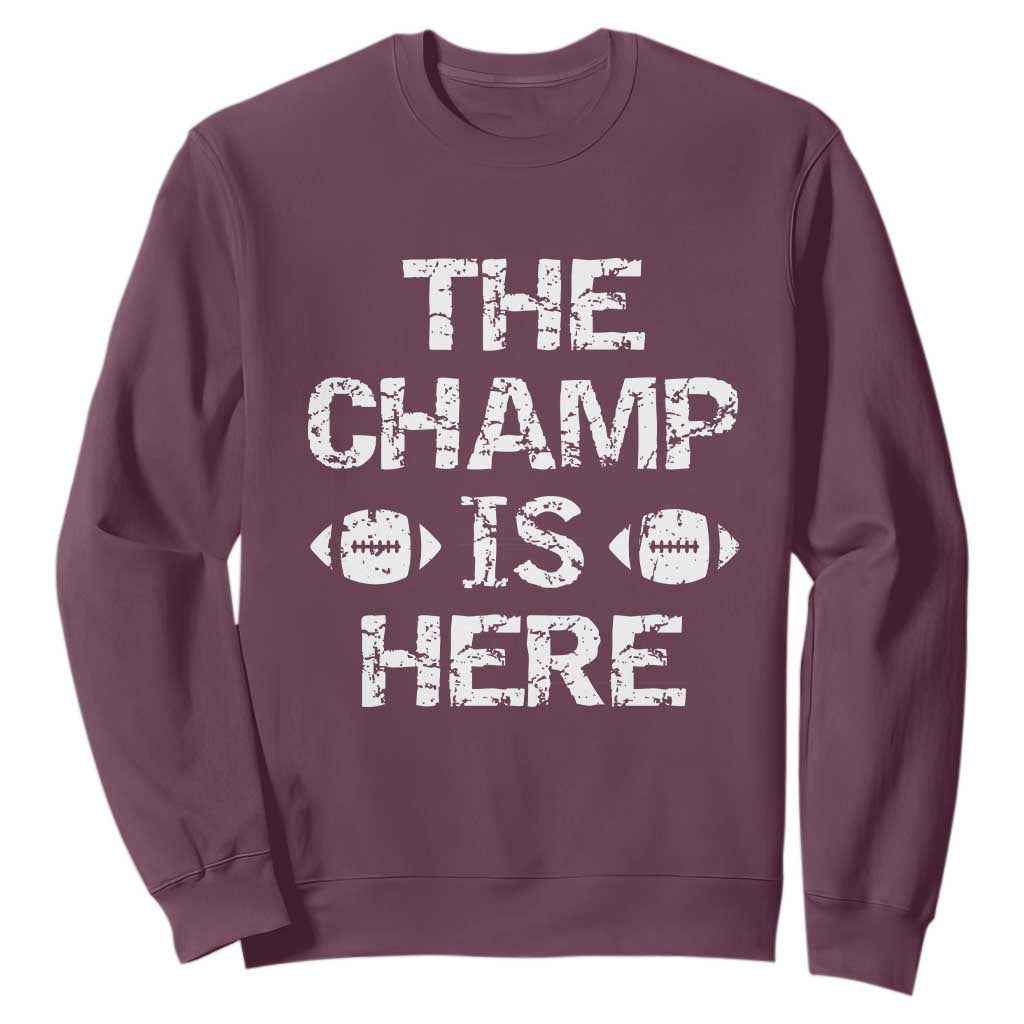 Funny Fantasy Football Champion Sweatshirt Champ Draft Party Commish FFL TS10 Maroon Print Your Wear