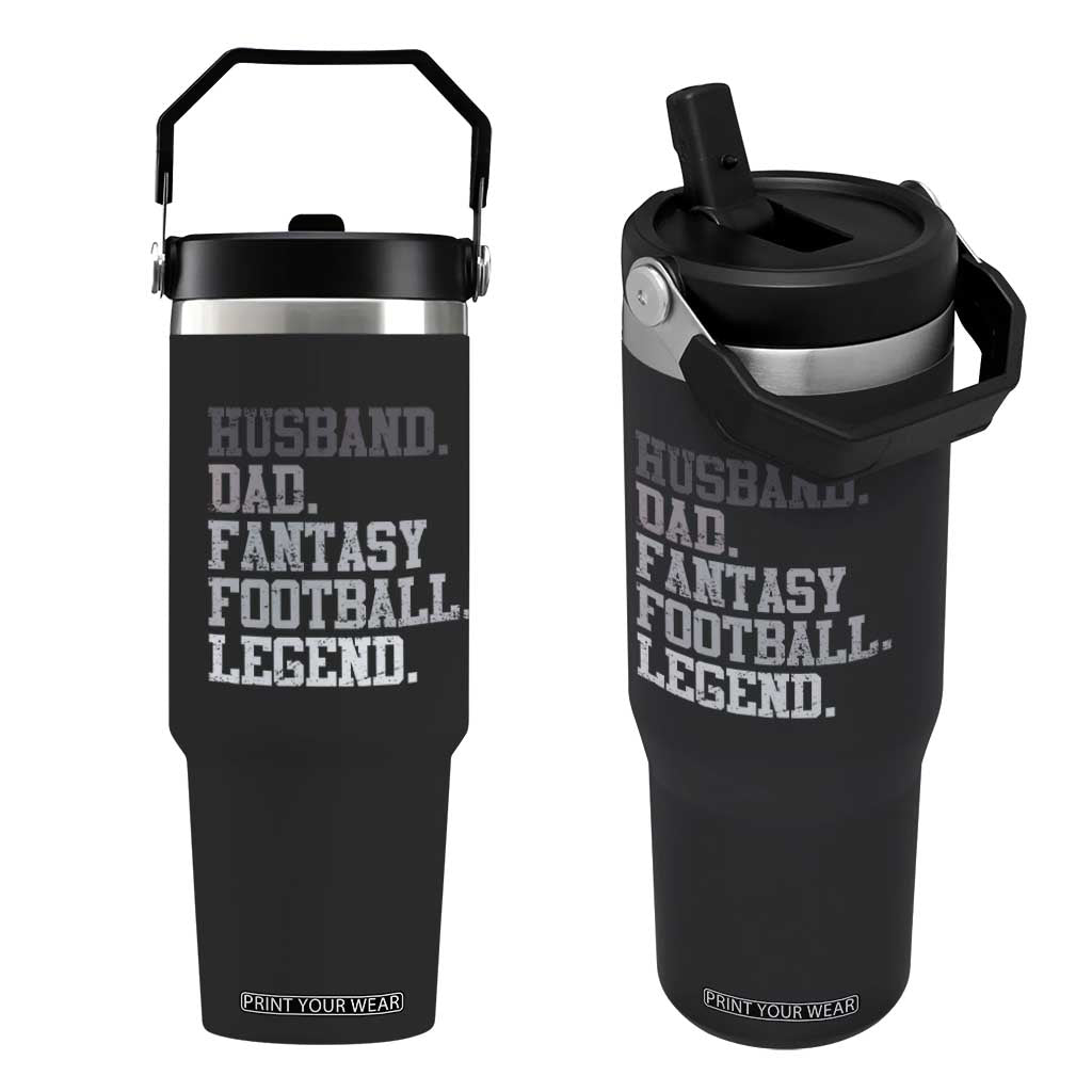 Husband Dad Fantasy Football Legend Flip Straw Tumbler Retro Fathers Day TS10 One Size: 30 oz Black Print Your Wear