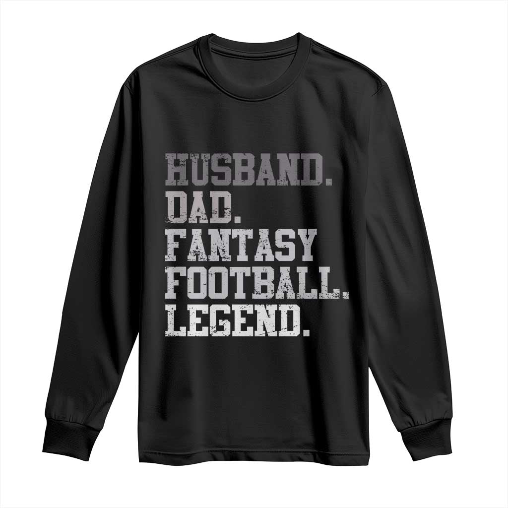 Husband Dad Fantasy Football Legend Long Sleeve Shirt Retro Fathers Day TS10 Black Print Your Wear