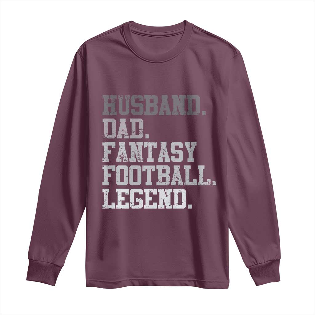 Husband Dad Fantasy Football Legend Long Sleeve Shirt Retro Fathers Day TS10 Maroon Print Your Wear