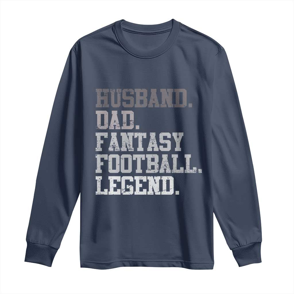 Husband Dad Fantasy Football Legend Long Sleeve Shirt Retro Fathers Day TS10 Navy Print Your Wear