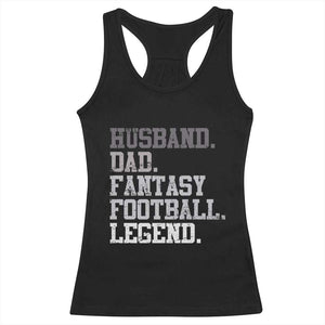 Husband Dad Fantasy Football Legend Racerback Tank Top Retro Fathers Day TS10 Black Print Your Wear