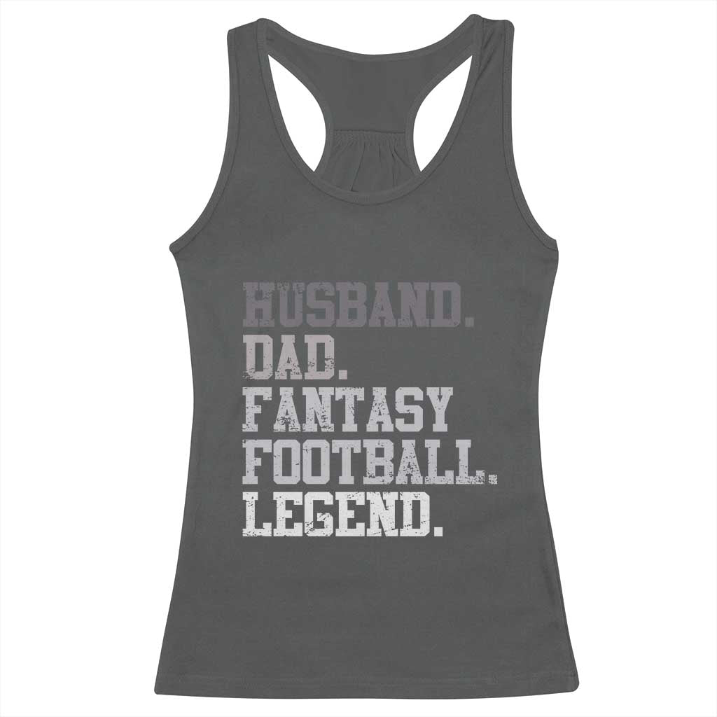 Husband Dad Fantasy Football Legend Racerback Tank Top Retro Fathers Day TS10 Dark Heather Print Your Wear
