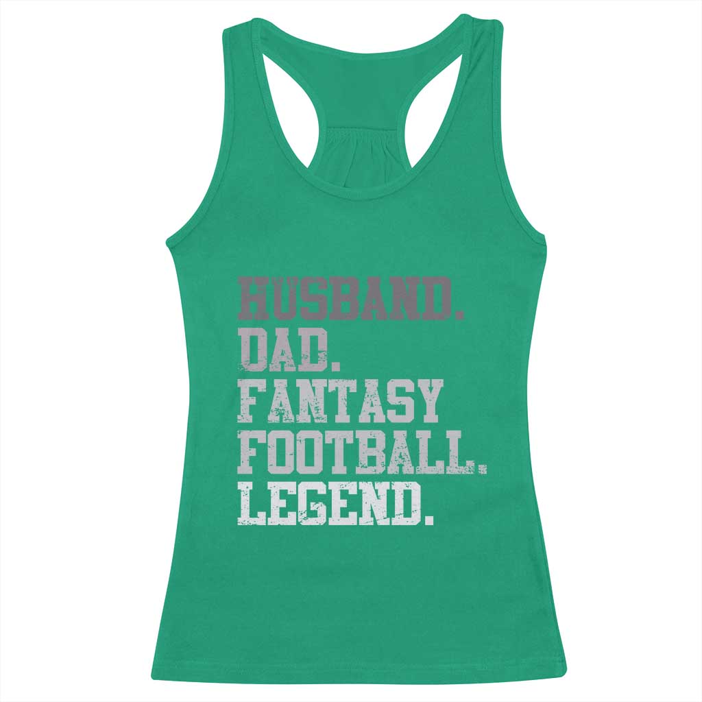 Husband Dad Fantasy Football Legend Racerback Tank Top Retro Fathers Day TS10 Irish Green Print Your Wear