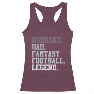 Husband Dad Fantasy Football Legend Racerback Tank Top Retro Fathers Day TS10 Maroon Print Your Wear