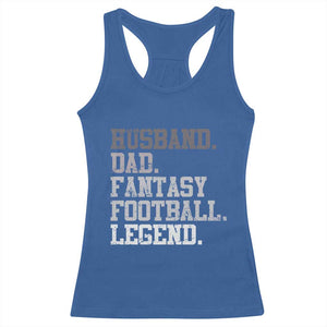 Husband Dad Fantasy Football Legend Racerback Tank Top Retro Fathers Day TS10 Royal Blue Print Your Wear