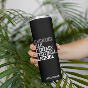 Husband Dad Fantasy Football Legend Skinny Tumbler Retro Fathers Day TS10 Print Your Wear
