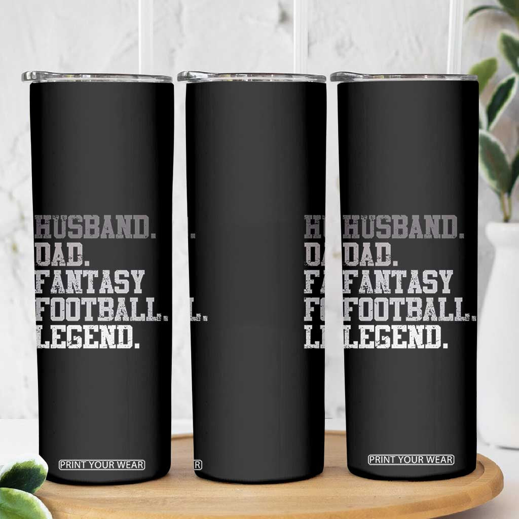 Husband Dad Fantasy Football Legend Skinny Tumbler Retro Fathers Day TS10 Print Your Wear