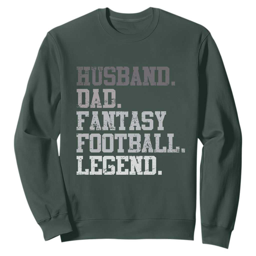 Husband Dad Fantasy Football Legend Sweatshirt Retro Fathers Day TS10 Dark Forest Green Print Your Wear