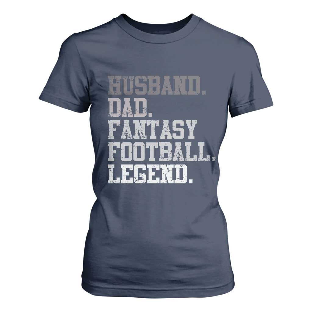 Husband Dad Fantasy Football Legend T Shirt For Women Retro Fathers Day TS10 Navy Print Your Wear