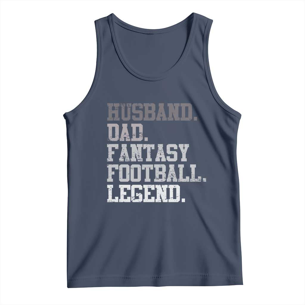 Husband Dad Fantasy Football Legend Tank Top Retro Fathers Day TS10 Navy Print Your Wear