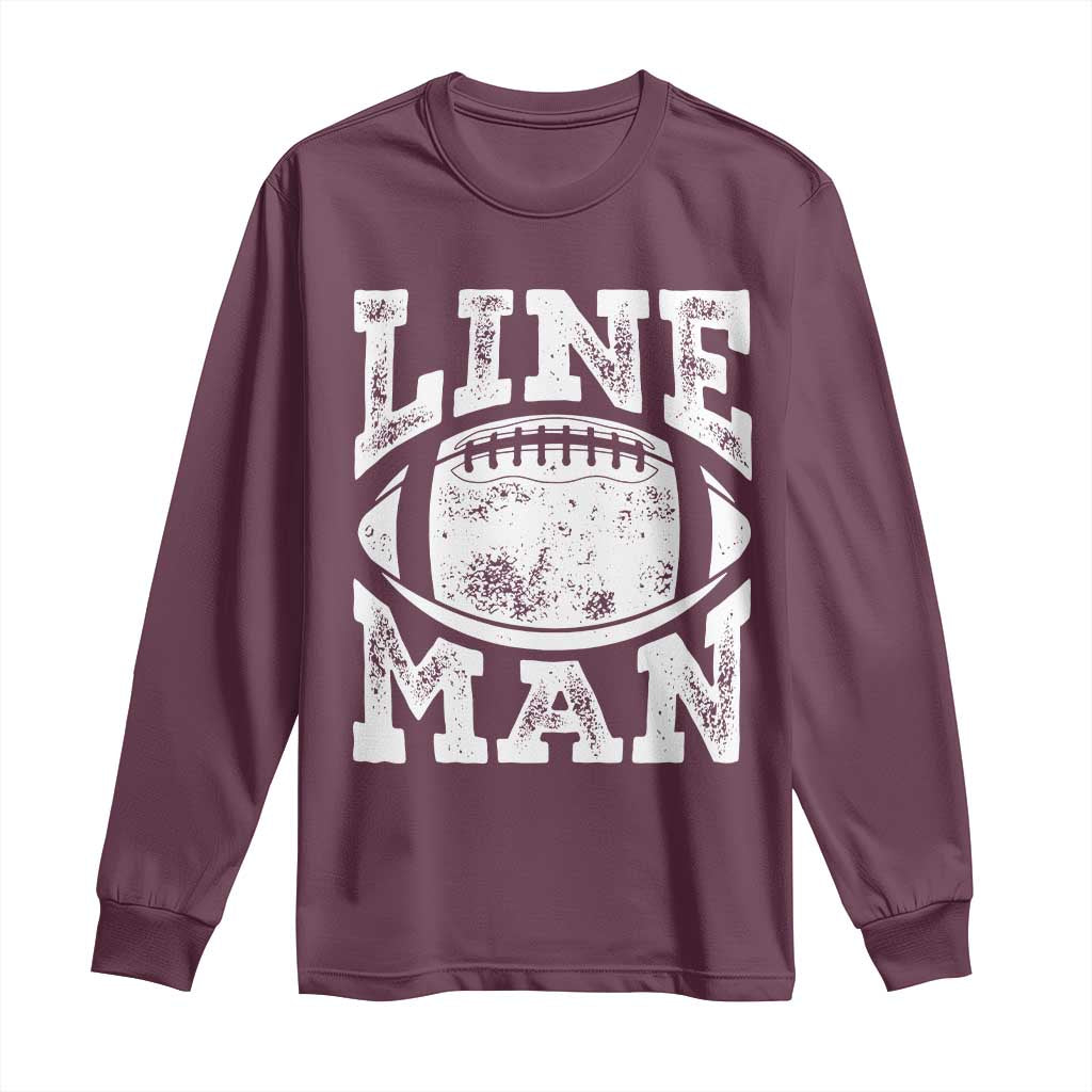 Football Linemen Long Sleeve Shirt Vintage Offensive Lineman TS10 Maroon Print Your Wear