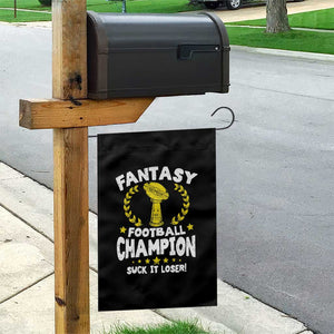 Fantasy Football Legend Garden Flag Suck It Loser Funny Champ Champion Draft TS10 Print Your Wear