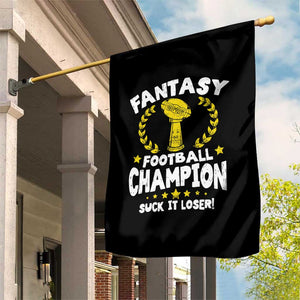 Fantasy Football Legend Garden Flag Suck It Loser Funny Champ Champion Draft TS10 Print Your Wear