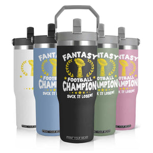 Fantasy Football Legend Flip Straw Tumbler Suck It Loser Funny Champ Champion Draft TS10 Print Your Wear