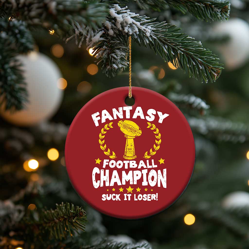Fantasy Football Legend Christmas Ornament Suck It Loser Funny Champ Champion Draft TS10 Print Your Wear