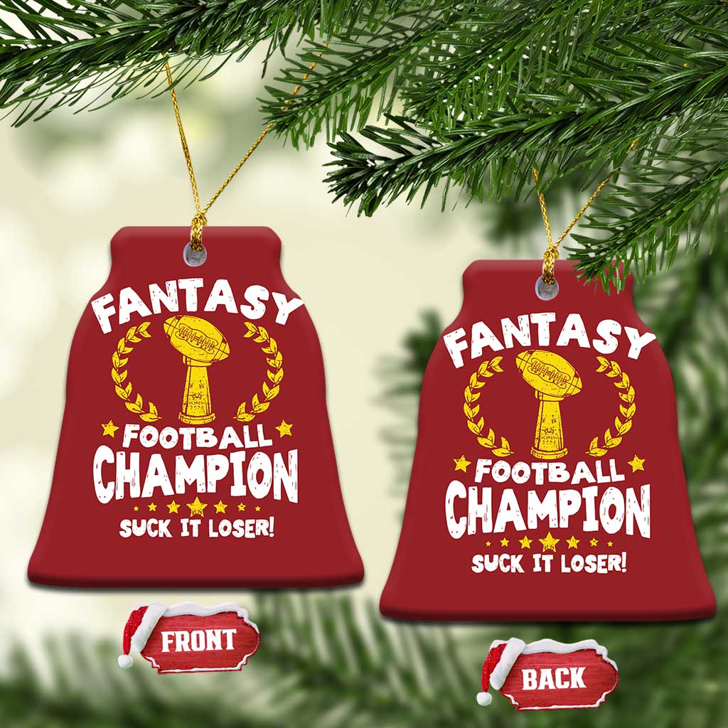 Fantasy Football Legend Christmas Ornament Suck It Loser Funny Champ Champion Draft TS10 Bell Flake Red Print Your Wear