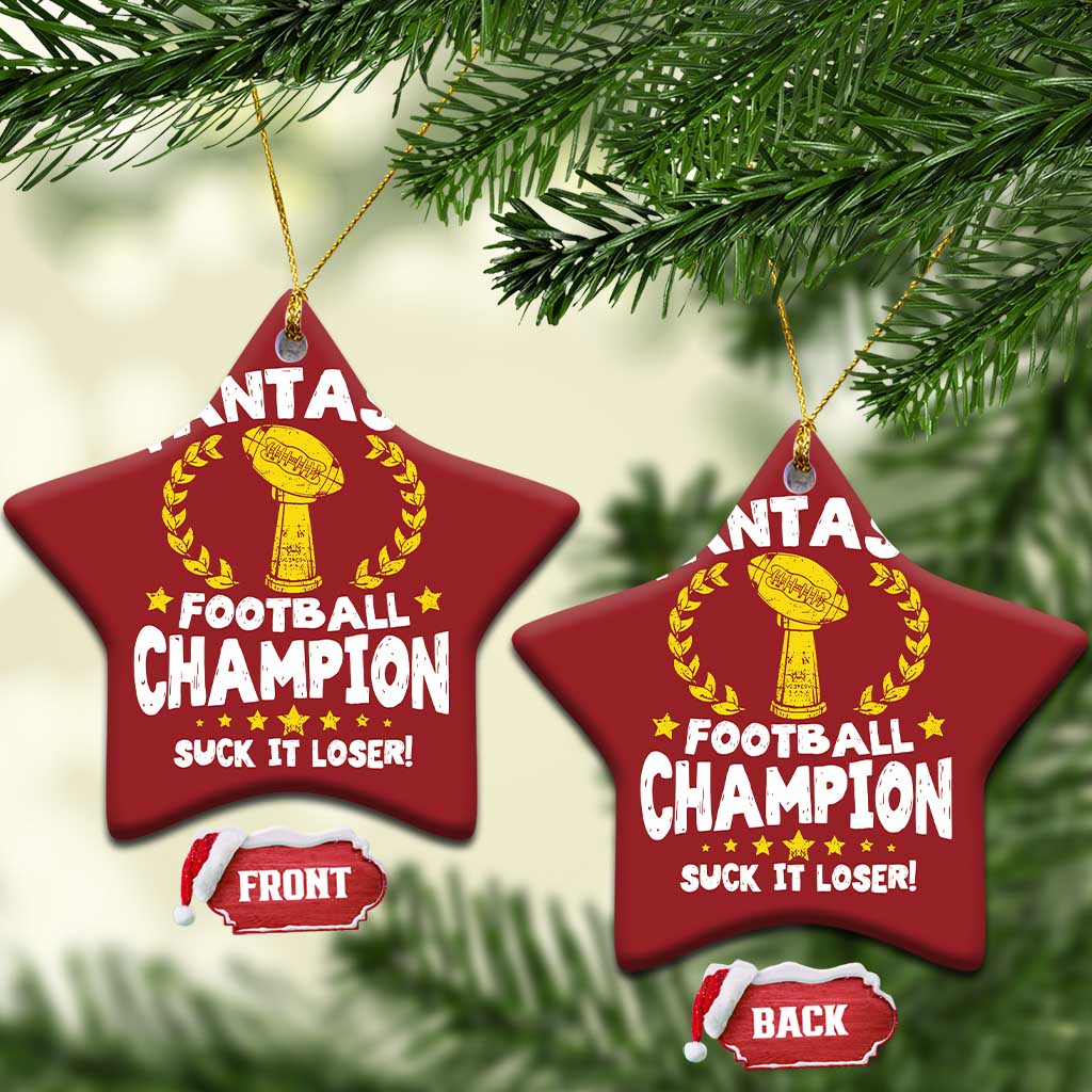 Fantasy Football Legend Christmas Ornament Suck It Loser Funny Champ Champion Draft TS10 Star Red Print Your Wear