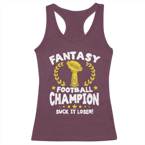 Fantasy Football Legend Racerback Tank Top Suck It Loser Funny Champ Champion Draft TS10 Maroon Print Your Wear