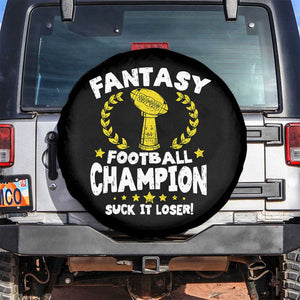 Fantasy Football Legend Spare Tire Cover Suck It Loser Funny Champ Champion Draft TS10 No hole Black Print Your Wear
