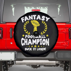 Fantasy Football Legend Spare Tire Cover Suck It Loser Funny Champ Champion Draft TS10 Black Print Your Wear