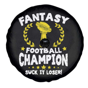 Fantasy Football Legend Spare Tire Cover Suck It Loser Funny Champ Champion Draft TS10 Print Your Wear