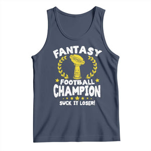 Fantasy Football Legend Tank Top Suck It Loser Funny Champ Champion Draft TS10 Navy Print Your Wear