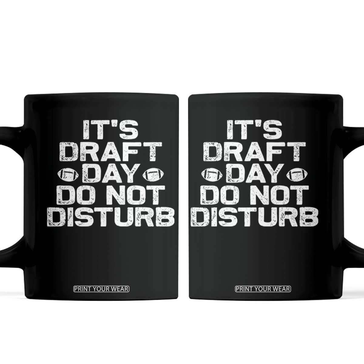 Funny Fantasy Football Coffee Mug It's Draft Day Do Not Disturb TS10 Black Print Your Wear