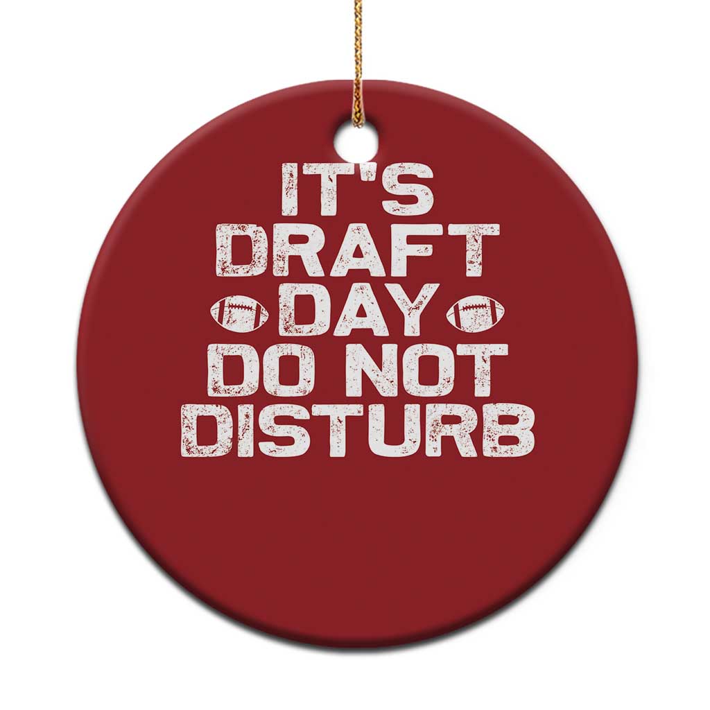 Funny Fantasy Football Christmas Ornament It's Draft Day Do Not Disturb TS10 Print Your Wear