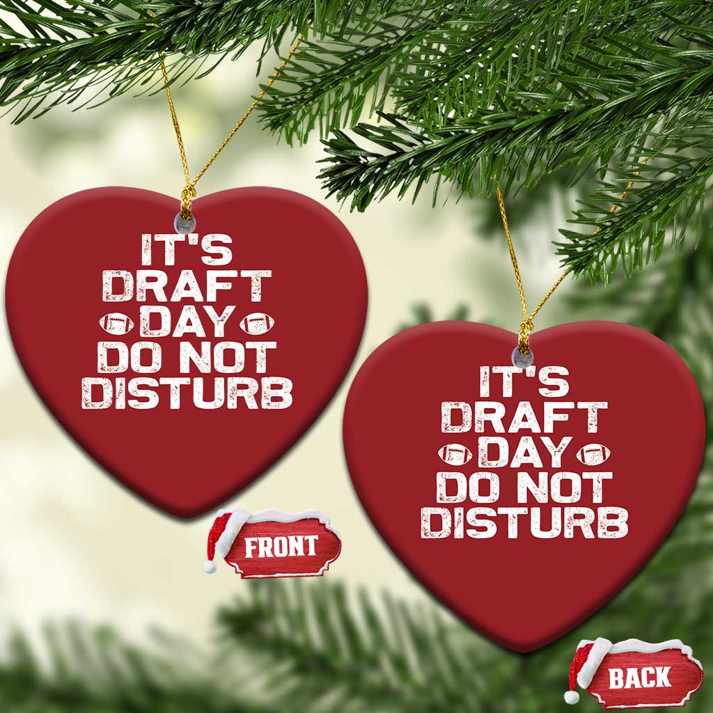 Funny Fantasy Football Christmas Ornament It's Draft Day Do Not Disturb TS10 Heart Red Print Your Wear