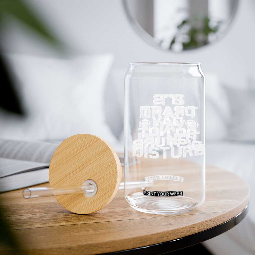 Funny Fantasy Football Glass Can It's Draft Day Do Not Disturb TS10 Print Your Wear