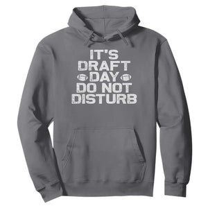 Funny Fantasy Football Hoodie It's Draft Day Do Not Disturb TS10 Charcoal Print Your Wear