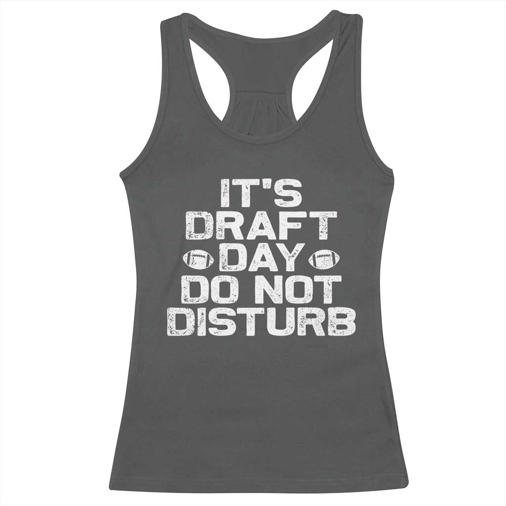 Funny Fantasy Football Racerback Tank Top It's Draft Day Do Not Disturb TS10 Dark Heather Print Your Wear