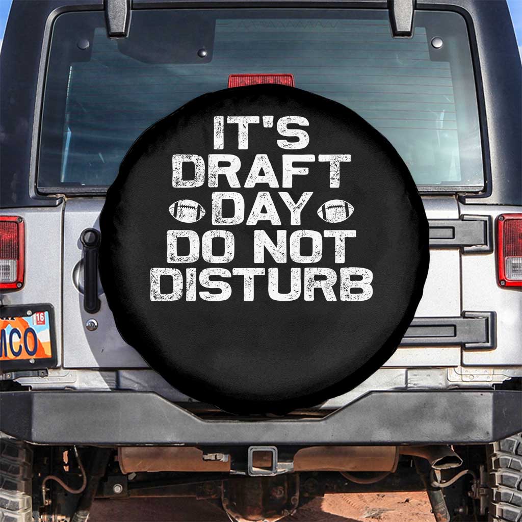 Funny Fantasy Football Spare Tire Cover It's Draft Day Do Not Disturb TS10 No hole Black Print Your Wear