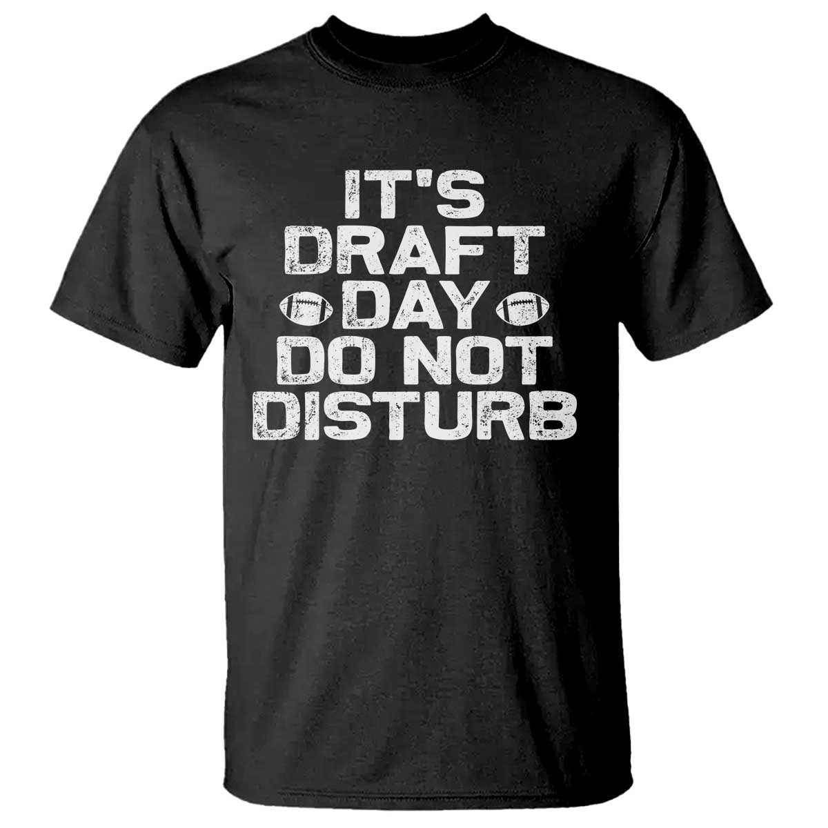 Funny Fantasy Football T Shirt It's Draft Day Do Not Disturb TS10 Black Print Your Wear