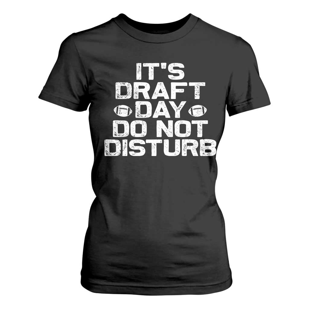 Funny Fantasy Football T Shirt For Women It's Draft Day Do Not Disturb TS10 Black Print Your Wear