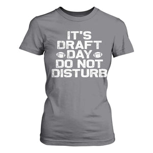 Funny Fantasy Football T Shirt For Women It's Draft Day Do Not Disturb TS10 Charcoal Print Your Wear