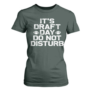 Funny Fantasy Football T Shirt For Women It's Draft Day Do Not Disturb TS10 Dark Forest Green Print Your Wear