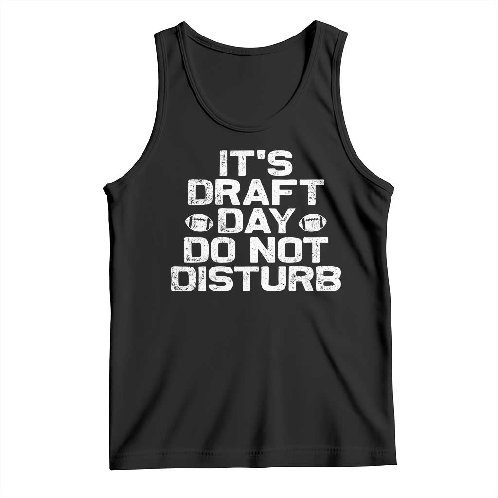 Funny Fantasy Football Tank Top It's Draft Day Do Not Disturb TS10 Black Print Your Wear