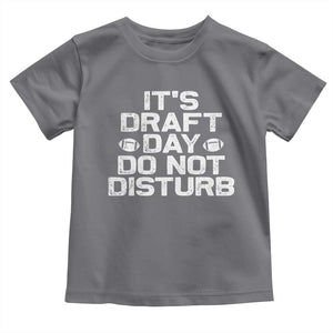 Funny Fantasy Football Toddler T Shirt It's Draft Day Do Not Disturb TS10 Charcoal Print Your Wear