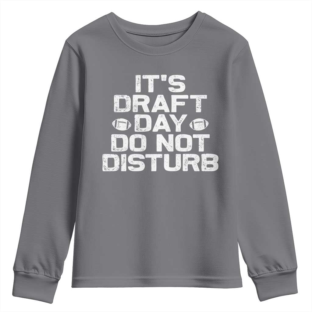 Funny Fantasy Football Youth Sweatshirt It's Draft Day Do Not Disturb TS10 Charcoal Print Your Wear